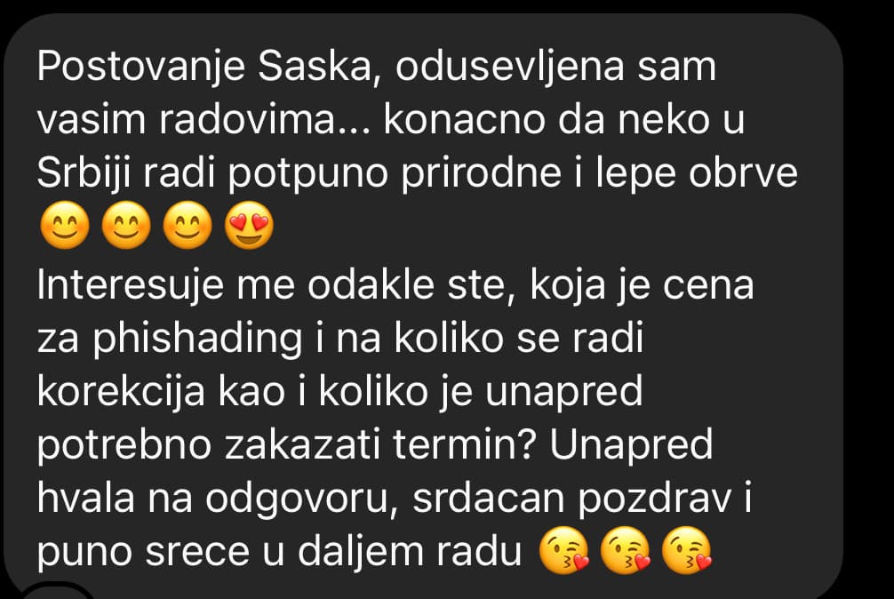 Poruka o oduševljenju prirodnim izgledom obrva i interesovanju za tretman.