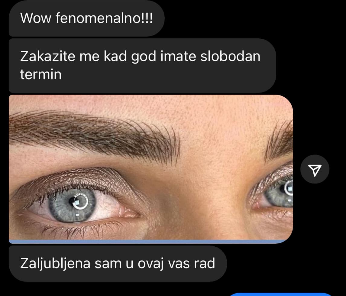 Poruka o oduševljenju rezultatom uz fotografiju obrva.